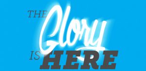 Glory is here prl header